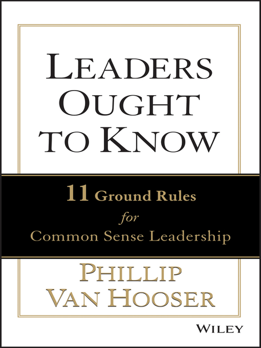 Title details for Leaders Ought to Know, Enhanced Edition by Phillip Van Hooser - Available